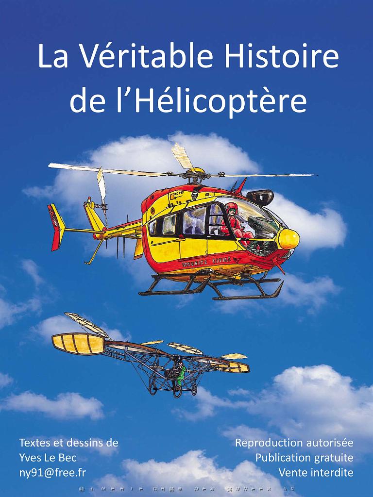 604 LA VERITABLE HISTOIRE DE L HELICOPTERE PAR YVES LE BEC (1-5)_000001.jpg